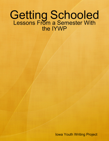 Getting Schooled: Lessons From a Semester With the IYWP
