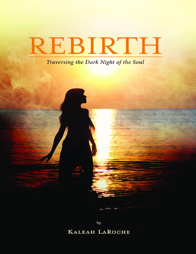 Rebirth: Traversing the Dark Night of the Soul - PDF