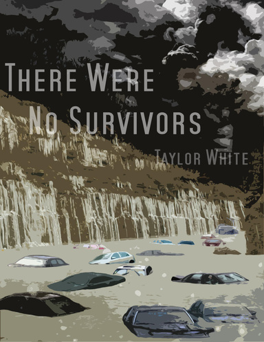 There Were No Survivors