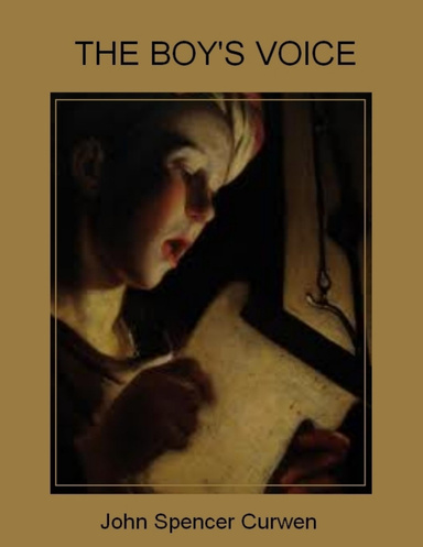 The Boy's Voice (Illustrated)