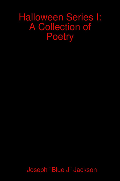 Halloween Series I: A Collection of Poetry