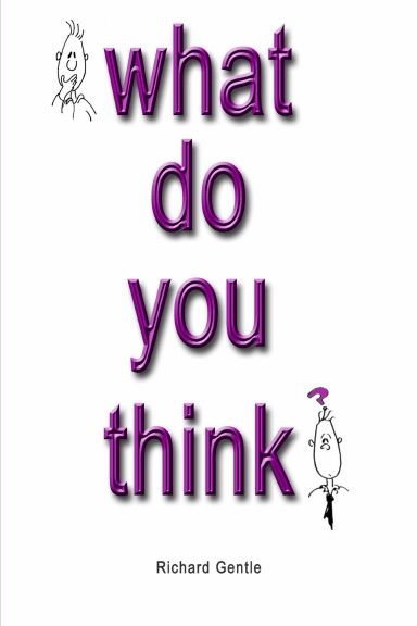 What Do You Think?
