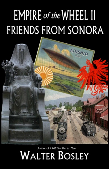 Empire of the Wheel II: Friends From Sonora