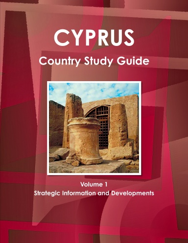 Cyprus Country Study Guide Volume 1 Strategic Information and Developments