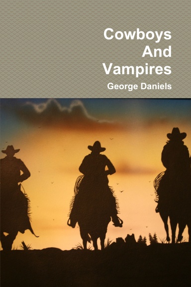 Cowboys And Vampires