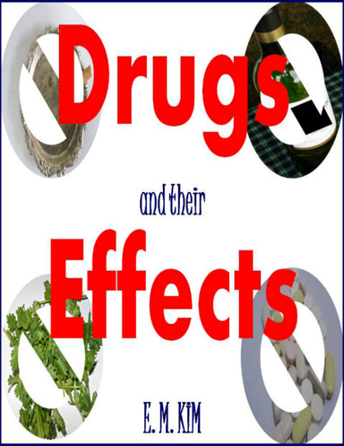 Drugs and Their Effects