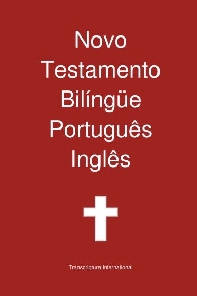 Novo  Testamento Bilíngüe, Português - Inglês