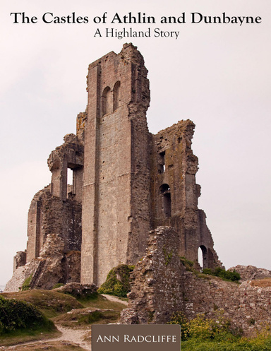 The Castles of Athlin and Dunbayne