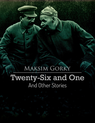 Twenty-Six and One and Other Stories