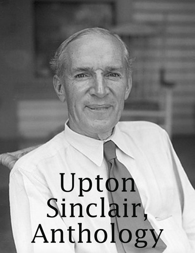 Upton Sinclair, Anthology