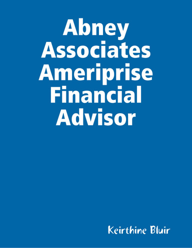 Abney Associates Ameriprise Financial Advisor