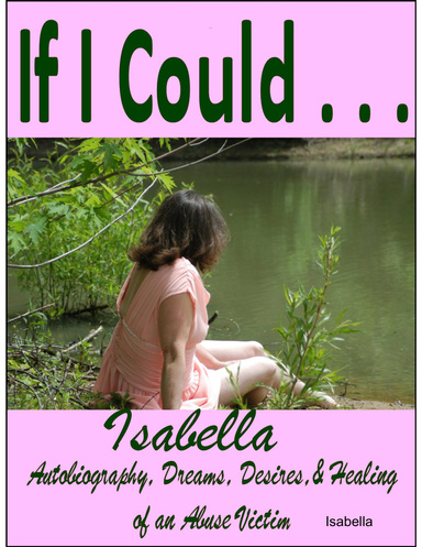 If I Could . . .