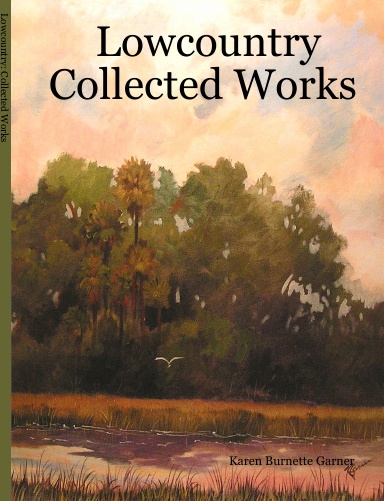 Lowcountry: Collected Works