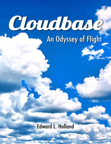Cloudbase - An Odyssey of Flight