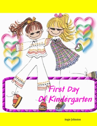 First Day Of Kindergarten