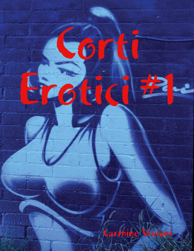 Corti Erotici #1