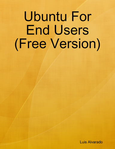 Ubuntu For End Users (Free Version)