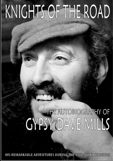 Knights of the Road: The Autobiography of Gypsy Dave Mills