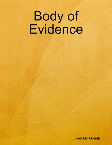 Body of Evidence