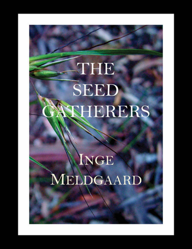 The Seed Gatherers