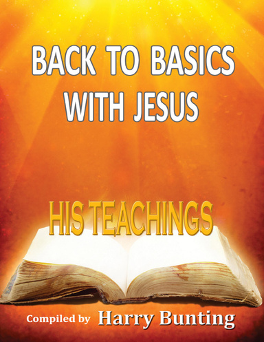Back to Basics With Jesus: His Teachings