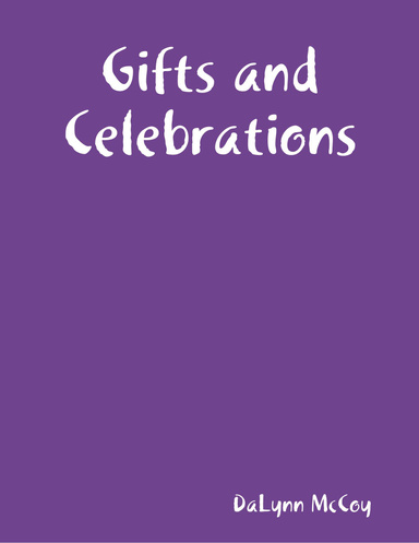 Gifts and Celebrations