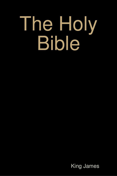 The Holy Bible