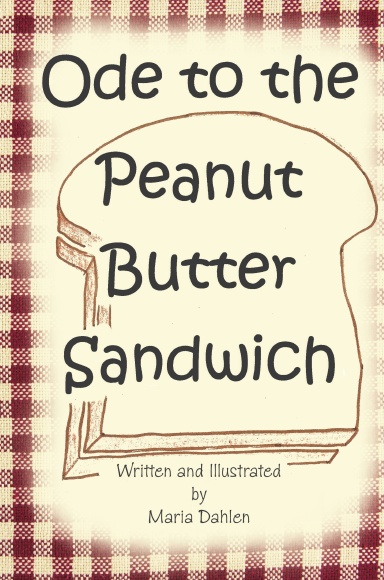 Ode to the Peanut Butter Sandwich