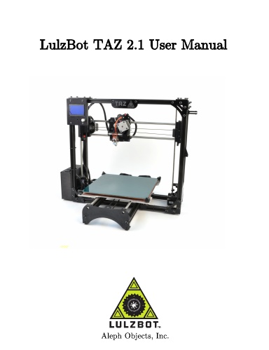 LulzBot TAZ 2.1 User Manual