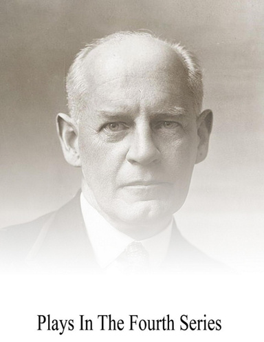 Plays In The Fourth Series