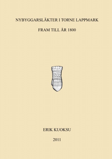 Nybyggarsläkter i Torne lappmark fram till år 1800