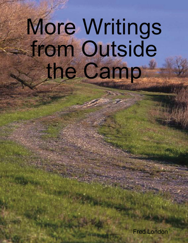 More Writings from Outside the Camp