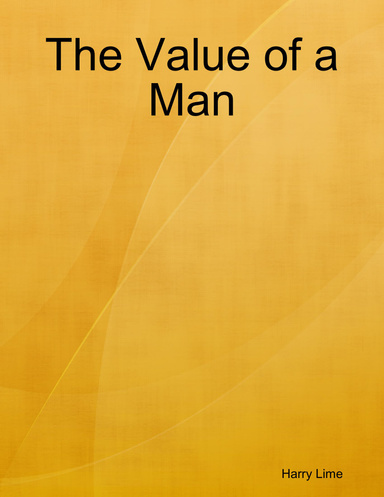 The Value of a Man