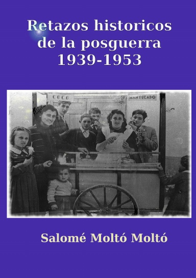 Retazos históricos de la posguerra 1939-1953