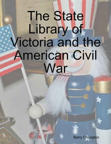 The State Library of Victoria and the American Civil War