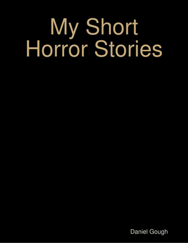 My Short Horror Stories