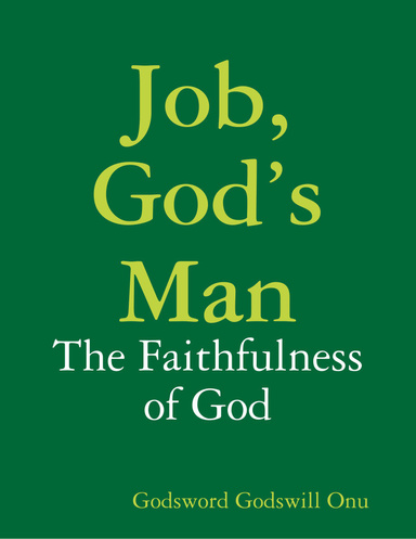 Job, God’s Man: The Faithfulness of God