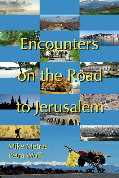 Encounters On the Road to Jerusalem