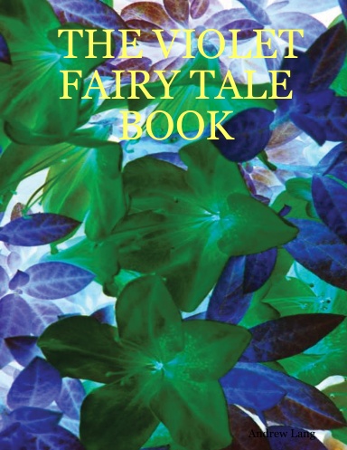 THE VIOLET FAIRY TALE BOOK