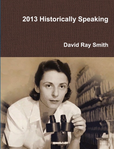 2013 Historically Speaking