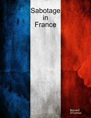 Sabotage in France
