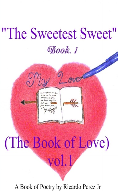 The Sweetest Sweet  (Book of Love) Vol. 1 Book 1