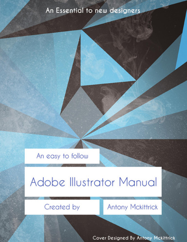 an Easy to Follow - Adobe Illustrator Crash Course
