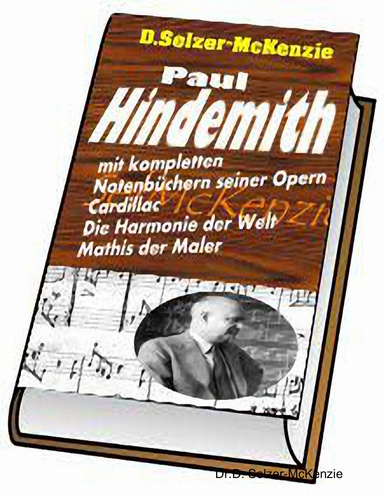 Hindemith Paul – mit kompletten Notenbuch aller seiner Opern