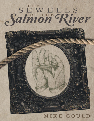 The Sewells of the Salmon River