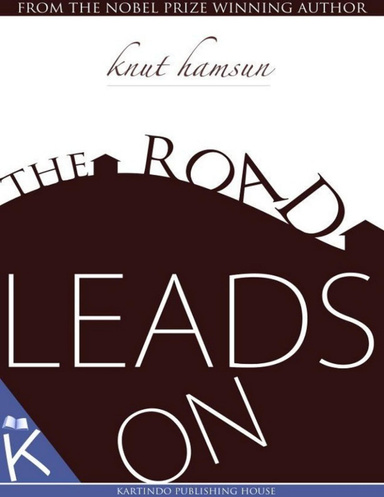 The Road Leads On