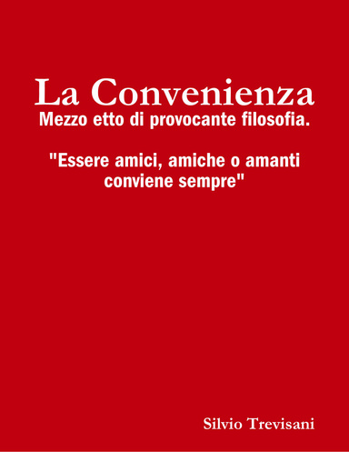 LA CONVENIENZA