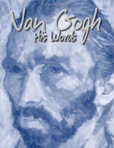 Van Gogh: His Words