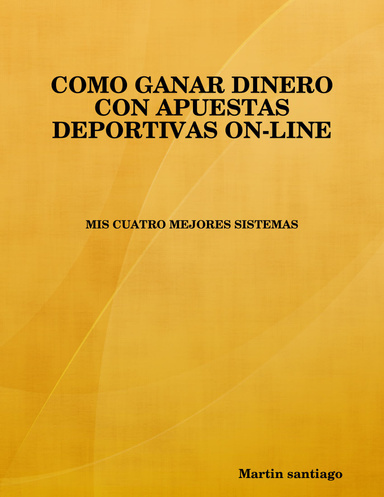 COMO GANAR DINERO CON APUESTAS DEPORTIVAS ON-LINE