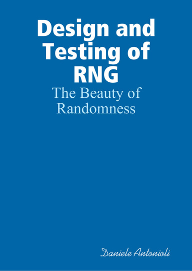 Design and Testing of RNG